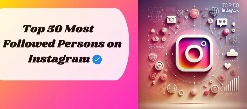 most followed persons o Instagram